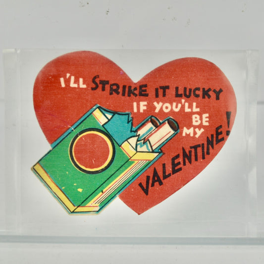 Vintage Valentine's Day Card Strike it Lucky Cigarettes