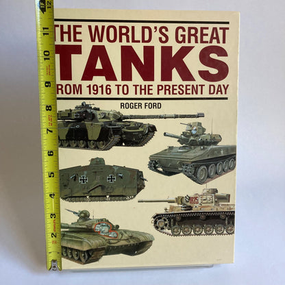 The World's Great Tanks From 1916 to the Present Day Book Vintage by Roger Ford