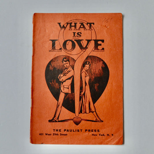 What is Love The Paulist Press Vintage J. Elliot Ross Book