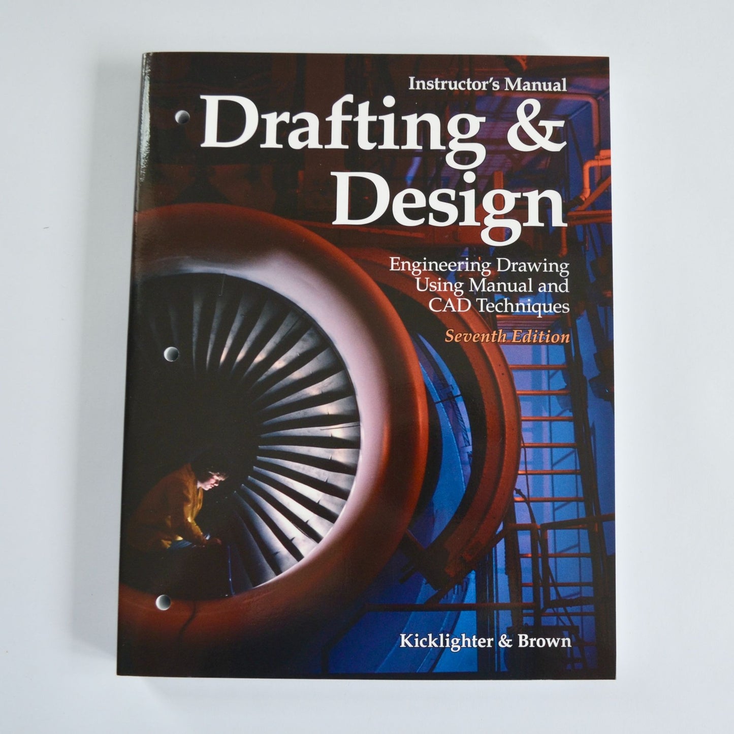 Drafting & Design Kicklighter & Brown Instructor's Manual New