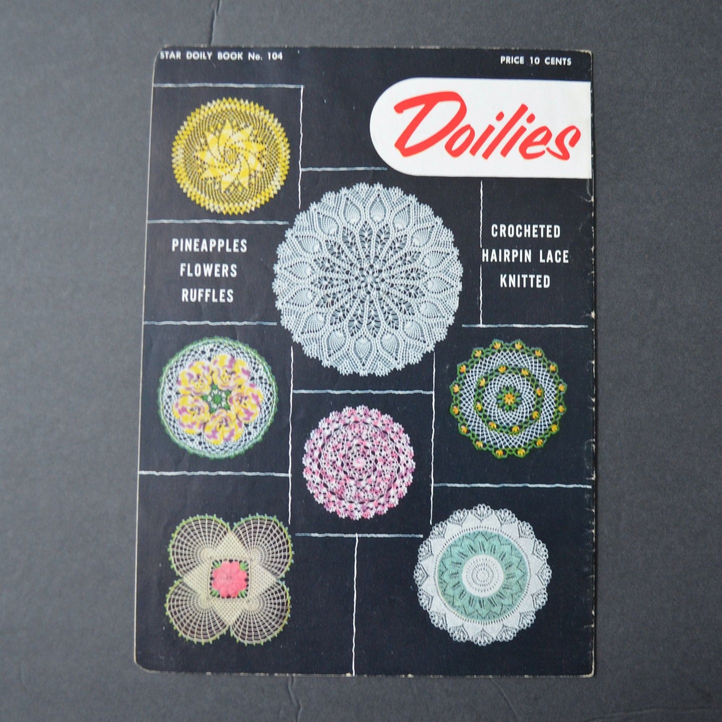 Vintage 1953 Star Doily Book No. 104 By The American Thread Co. Crochet Patterns For Pineapples Flowers Ruffles & More