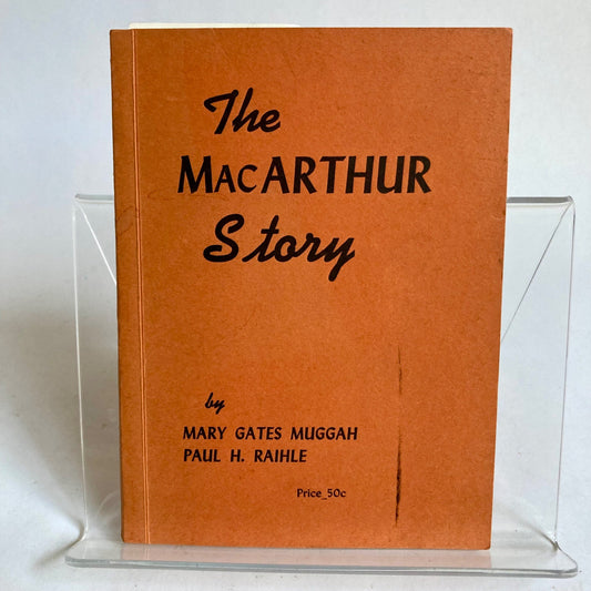 Vintage 1945 The MacArthur Story Book by Mary Muggah/Paul Raihle WWII Douglas