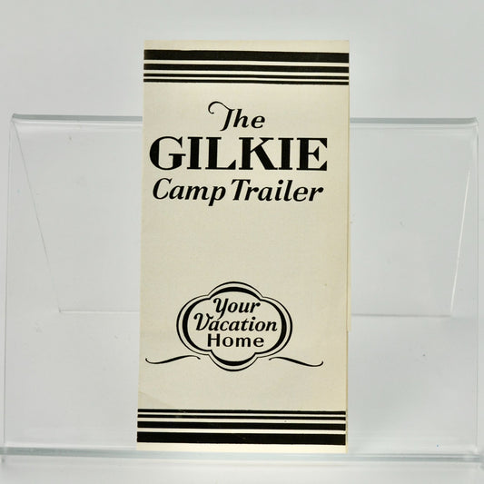 Gilkie Camp Trailer Pamphlet Vintage