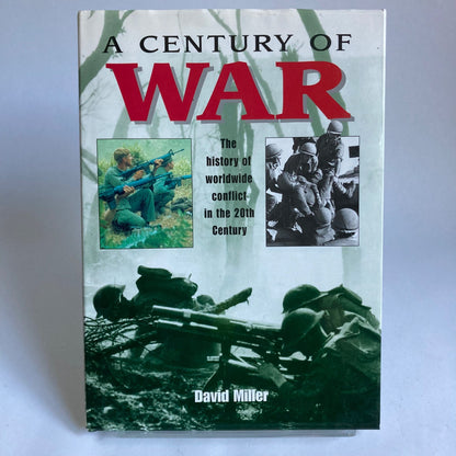 A Century of War by David Miller Hardcover Book History of World Conflict