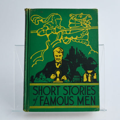 Short Stories of Famous Men 1940 Vintage Hardcover Book