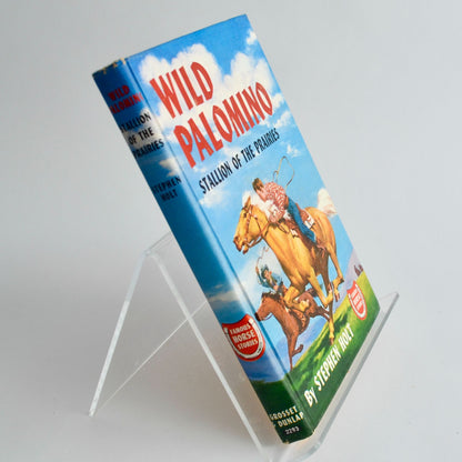 Wild Palomino Stallion of the Prairies Stephen Holt 1946 Vintage HC Book
