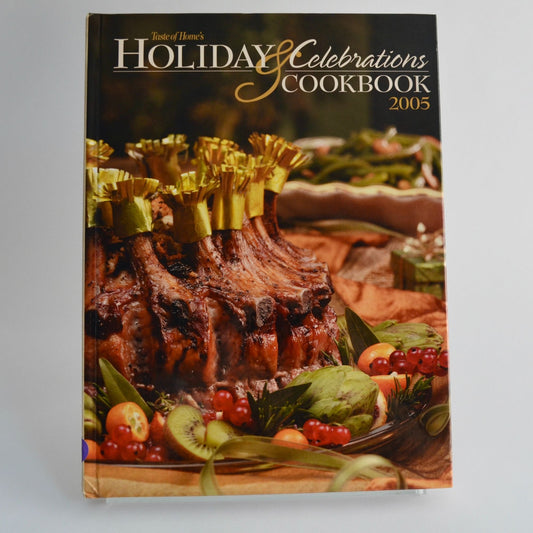 Taste of Home's Holiday & Celebrations Cookbook 2005
