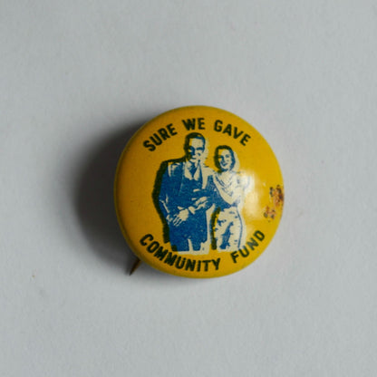 Vintage Pin Tiny Sure We Gave Community Fun Yellow Blue