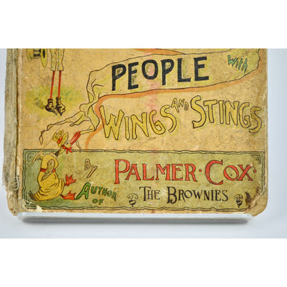 Antique Early 1900s Queer People Wings and Stings Palmer Cox Book