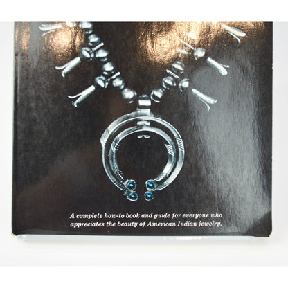 Indian Silversmithing W. Ben Hunt Vintage Book 1960