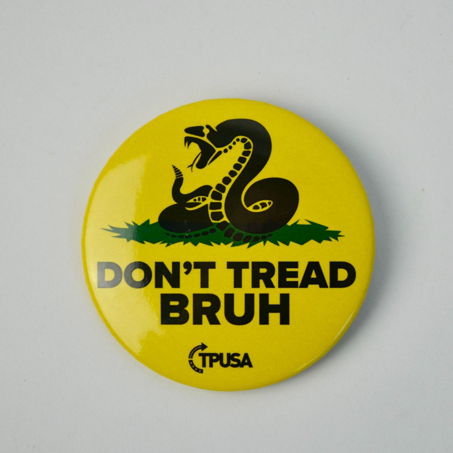 TPUSA Charlie Kirk Don't Tread Bruh Pin NEW 2"