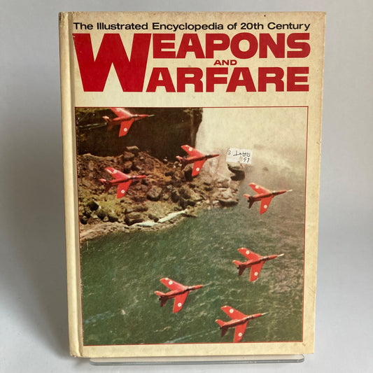 The Illustrated Encyclopedia of 20th Century Weapons and Warfare Book Volume 11