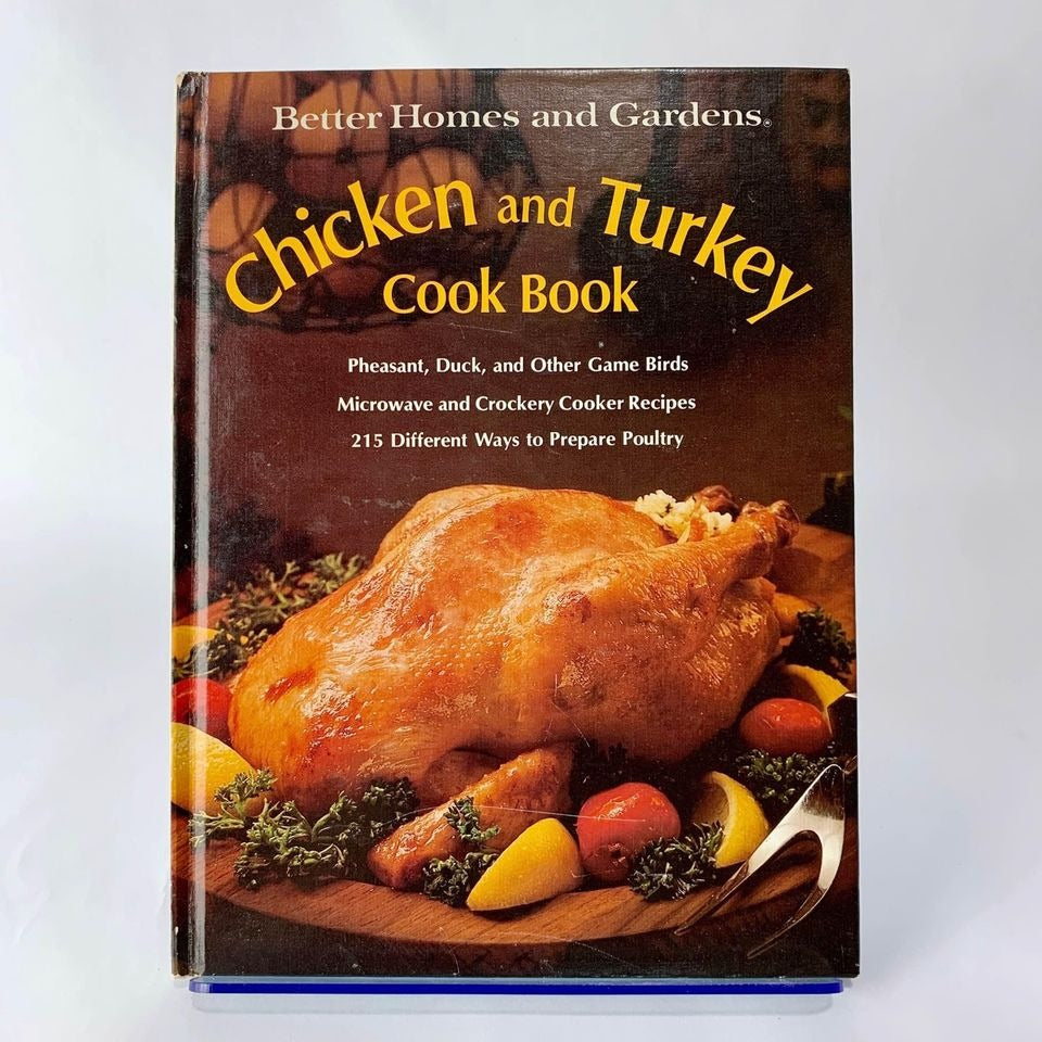 1976 Better Homes & Gardens Chicken and Turkey Cookbook Hardcover Book