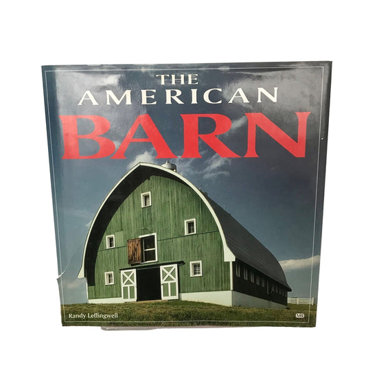 The American Barn Hardcover Book by Randy Leffingwell Americana