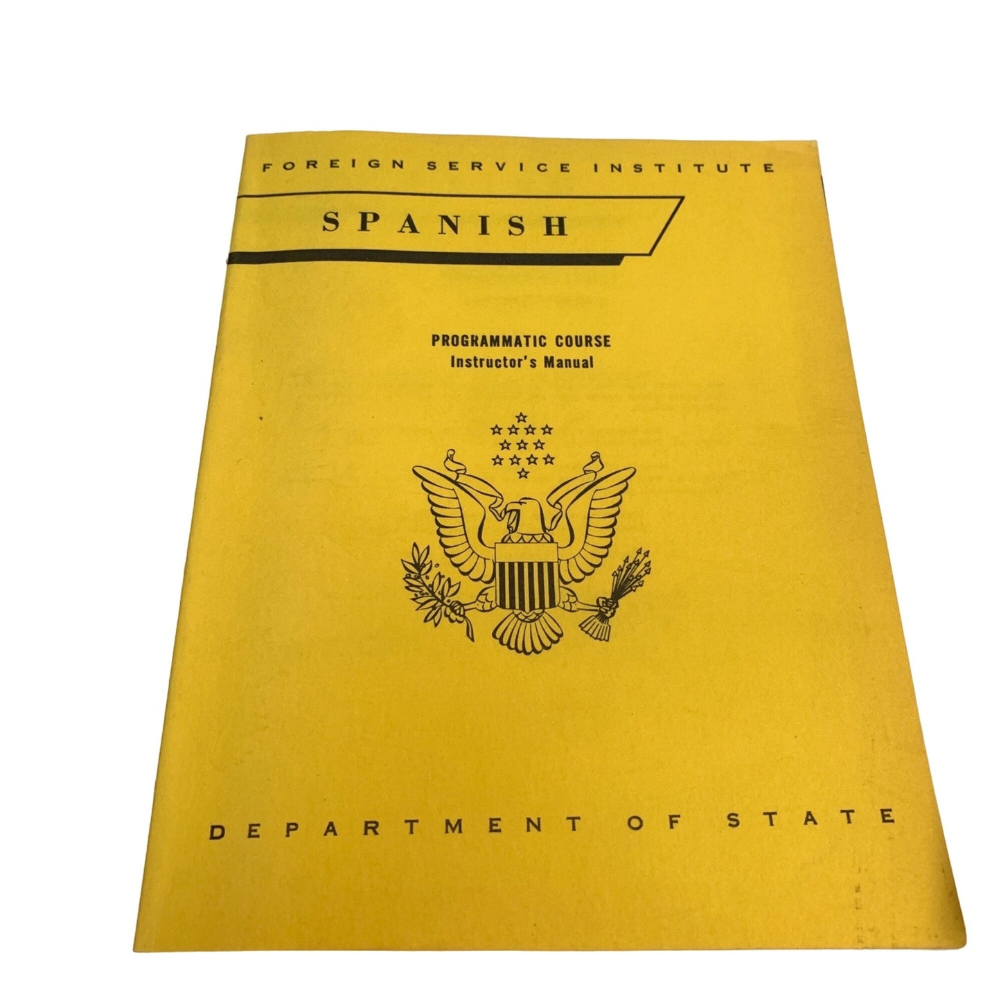 Vintage Foreign Service Institute Spanish Programmatic Course Dept of State 1967