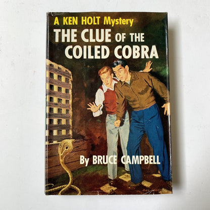 Ken Holt The Clue of the Coiled Cobra Bruce Campbell #5 DJ DC 1st Edition