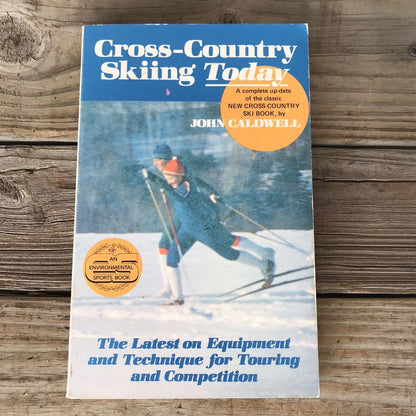 Vintage Cross-Country Skiing Today Book by John Caldwell 1979