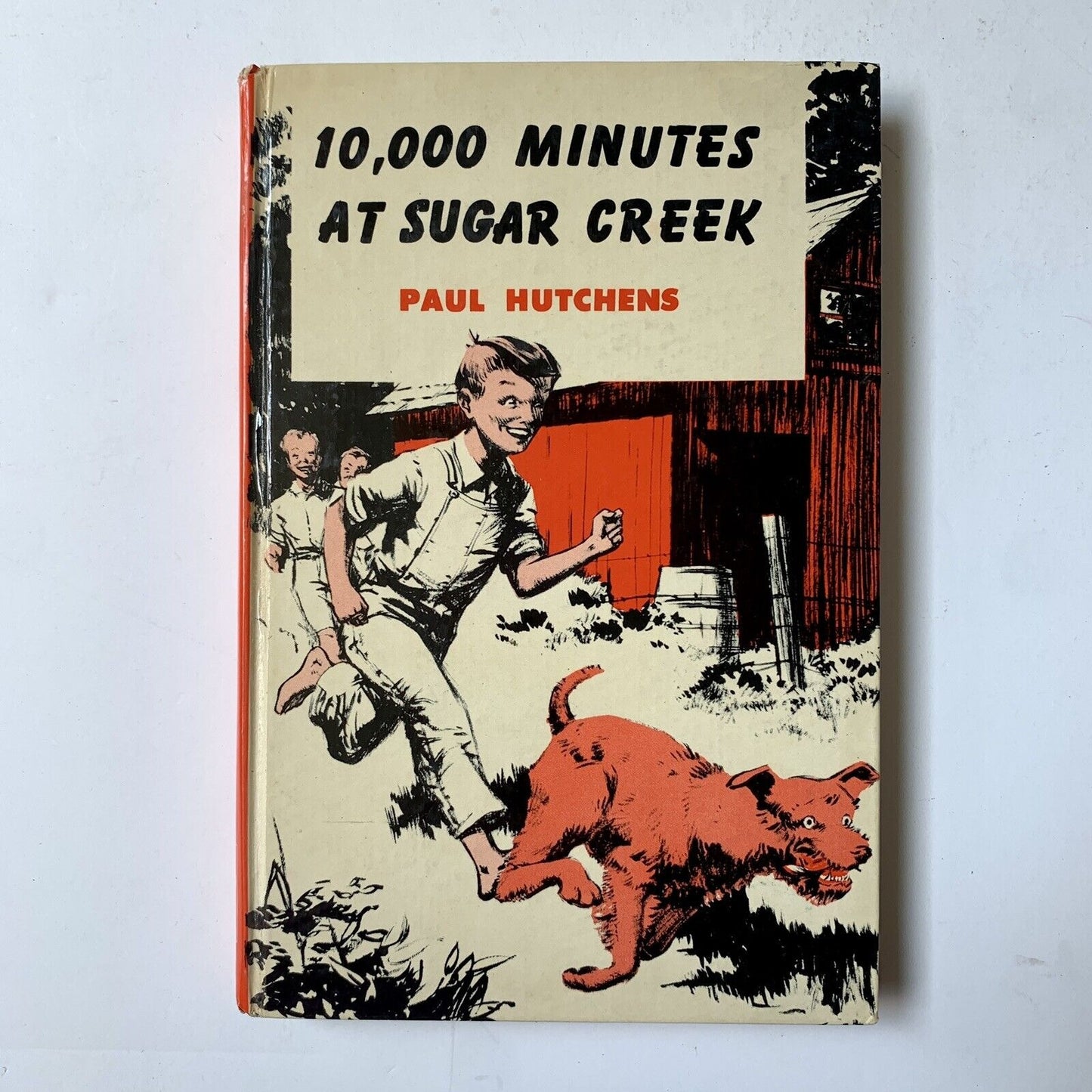 Vintage 10,000 Minutes at Sugar Creek by Paul Hutchens 1952