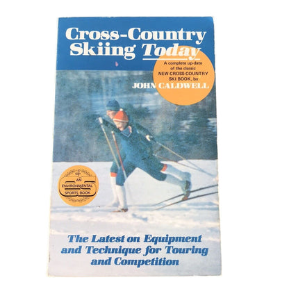 Vintage Cross-Country Skiing Today Book by John Caldwell 1979