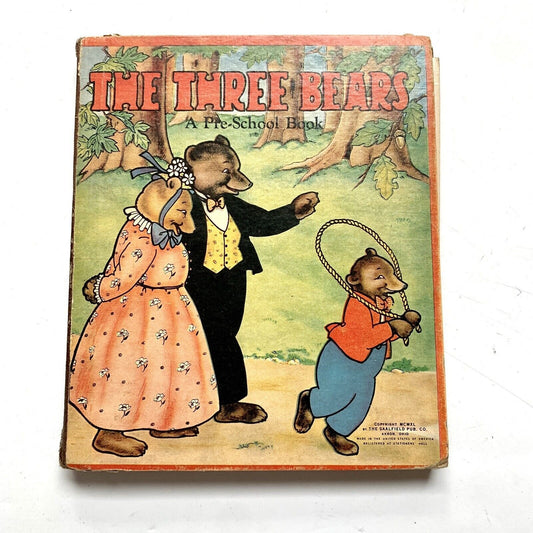 1940 Vintage The Three Bears A Pre-School Book Saalfield Pub. Co