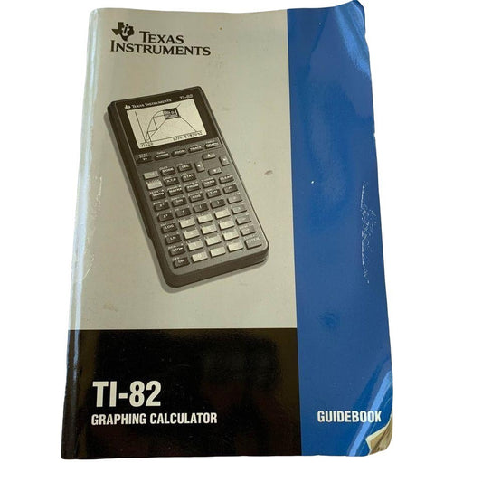 TI-82 Graphing Calculator Guidebook Book Manual