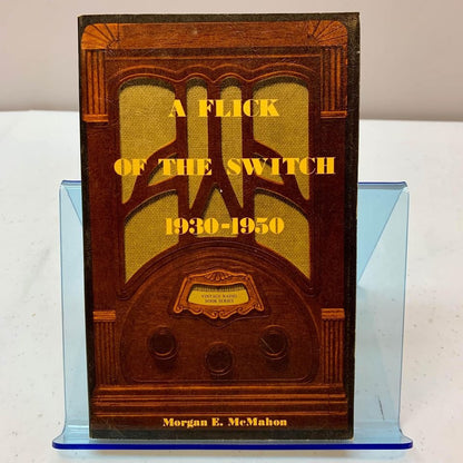 1983 A Flick of the Switch by Morgan E. McMahon Book